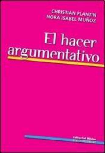 Hacer argumentativo, El