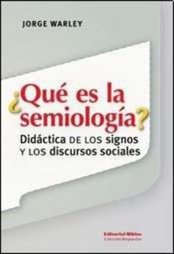 ¿Qué es la semiología?