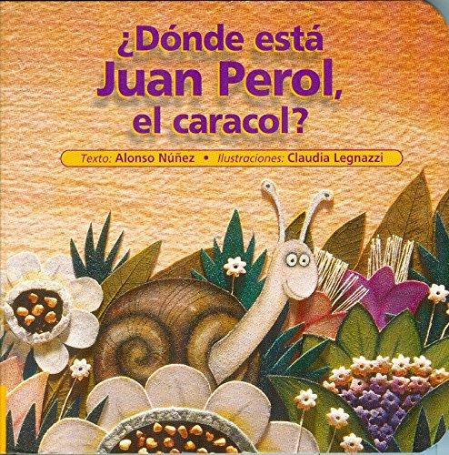 ¿Dónde está Juan Perol, el caracol?