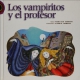 Vampiritos y el profesor, Los
