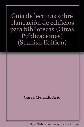 Guía de lectura sobre plantación de edificios para bibliotecas