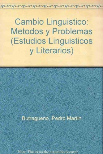 Cambio lingüístico, métodos y problemas