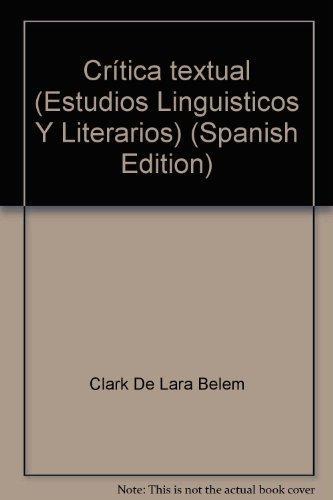 Crítica textual. Un enfoque que multidisciplinario para la edición de textos