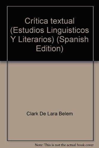 Crítica textual. Un enfoque que multidisciplinario para la edición de textos