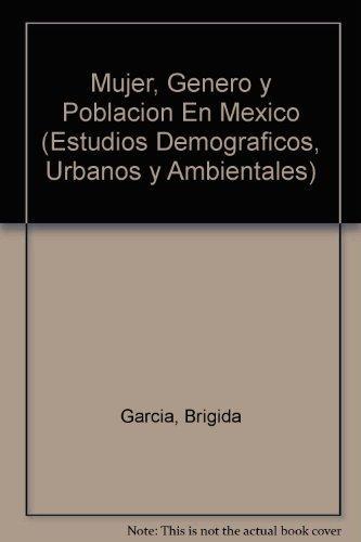 Mujer, género y población en México