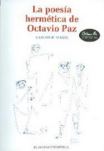 Poesía Hermética de Octavio Paz