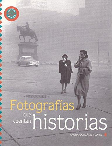 Fotografías que cuentan historias