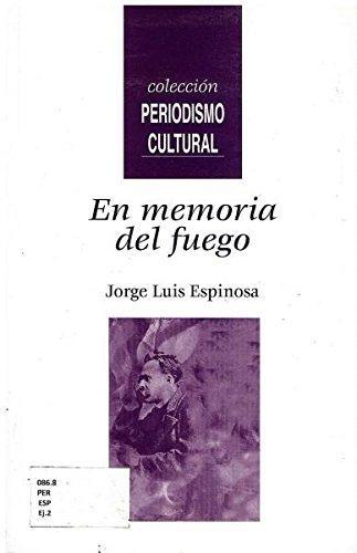 En memoria del fuego