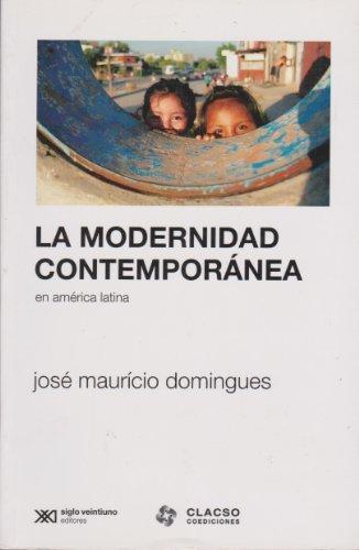 Modernidad Contemporanea En America Latina, La