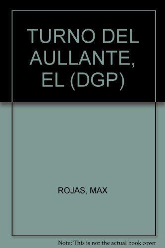 Turno Del Aullante