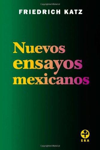 Nuevos ensayos mexicanos