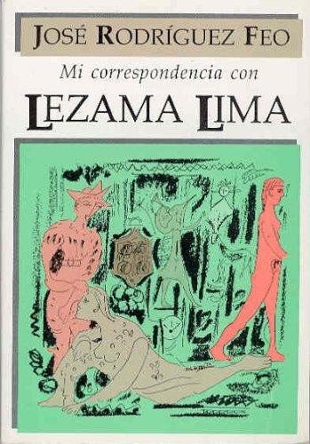 Mi correspondencia con Lezama Lima