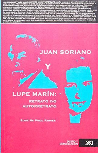 Juan Soriano Y Lupe Marin: Retrato Y/O Autorretrato