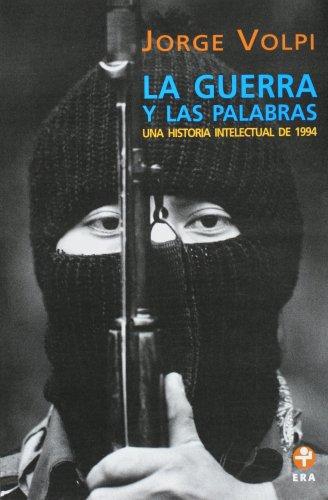 Guerra y las palabras. Una historia intelectual