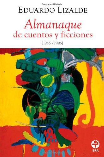 Almanaque de cuentos y ficciones 1955-2005