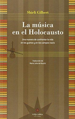 Música en el holocausto, La. Una ma