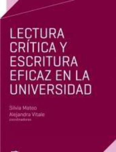 Lectura crítica y escritura eficaz en la universidad