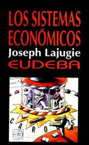 Sistemas económicos, Los