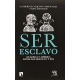 Ser Esclavo En Africa Y America Entre Los Siglos Xv Y Xix