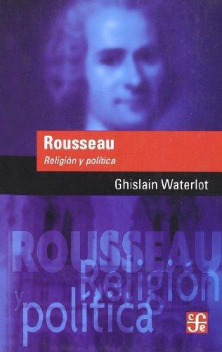 Rousseau. Religión y política