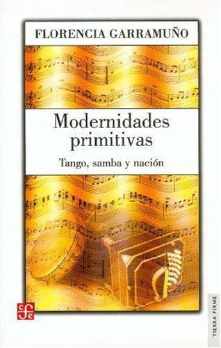 Modernidades primitivas