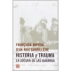 Historia y trauma. La locura de las guerras