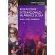 Migraciones internacionales en América Latina. Booms, crisis y desarrollo