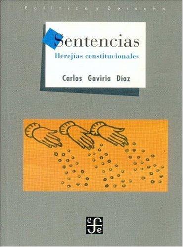 Sentencias. Herejías constitucionales