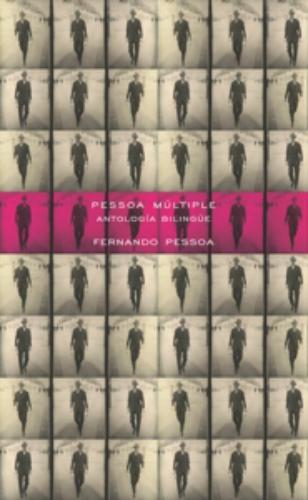 Pessoa múltiple. Antología bilingüe