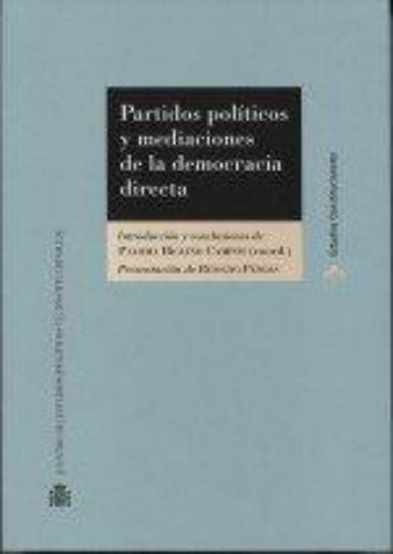 Partidos Politicos Y Mediaciones De La Democracia Directa