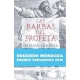 Barbas del profeta, Las