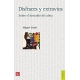 Disfraces y extravíos. Sobre el descuido del alma