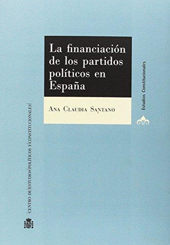 Financiacion De Los Partidos Politicos En España, La