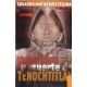 Vida, pasión y muerte de Tenochtitlán