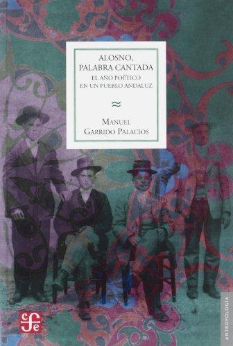 Alosno, palabra cantada: el año poético en un pueblo andaluz