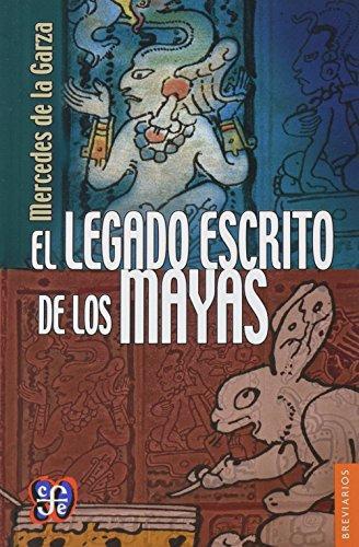 Legado escrito de los mayas, El