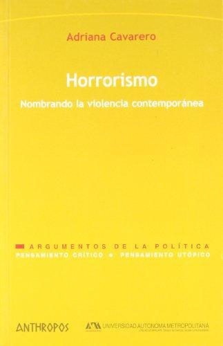 Horrorismo Nombrando La Violencia Contemporanea