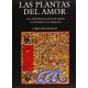 Plantas del amor, Las. Los afrodisiacos en los mitos, la historia y el presente