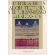 Historia de la arquitectura y el urbanismo mexicanos. Volumen II: el periodo virreinal, tomo I: