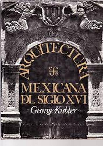 Arquitectura mexicana del siglo XVI