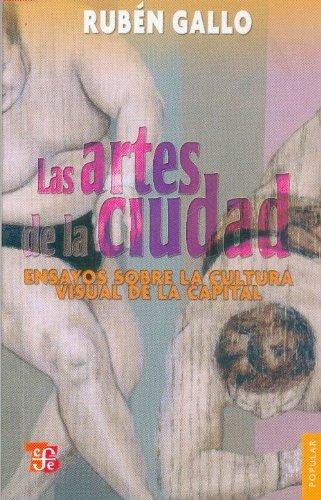 Artes de la ciudad, Las