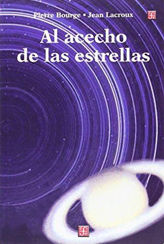 Al acecho de las estrellas: manual práctico para astrónomos aficionados