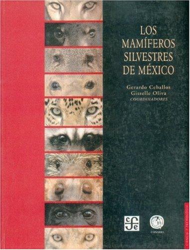 Mamíferos silvestres de México, Los