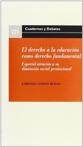 Derecho A La Educacion Como Derecho Fundamental, El