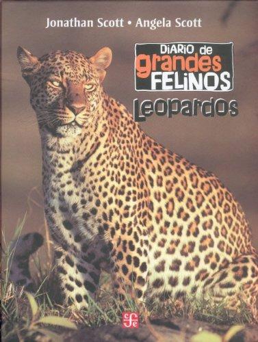Diario de grandes felinos: leopardos