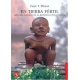 En tierra fértil. Historia natural de la reproducción humana