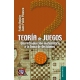 Teoría de juegos. Una introducción matemática a la toma de decisiones