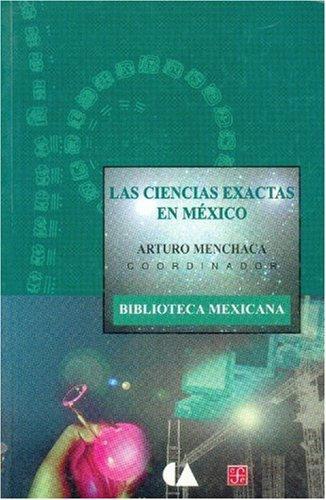 Ciencias exactas en México, Las