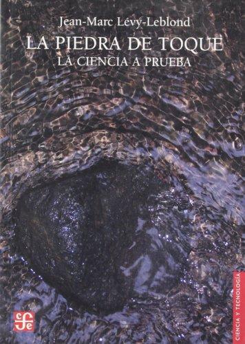 Piedra de toque, La. La ciencia a prueba