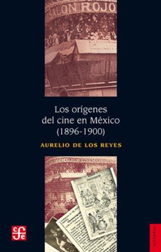 Orígenes del cine en México (1896-1900), Los